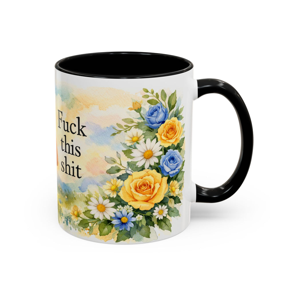 Coffee Mug — Floral 'Fuck This Shit' Accent Ceramic Mug (11/15oz)