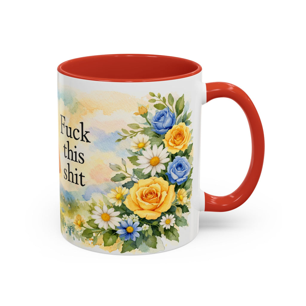 Coffee Mug — Floral 'Fuck This Shit' Accent Ceramic Mug (11/15oz)