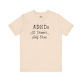 T-Shirt ADHD All Dreams Half Done Unisex Jersey