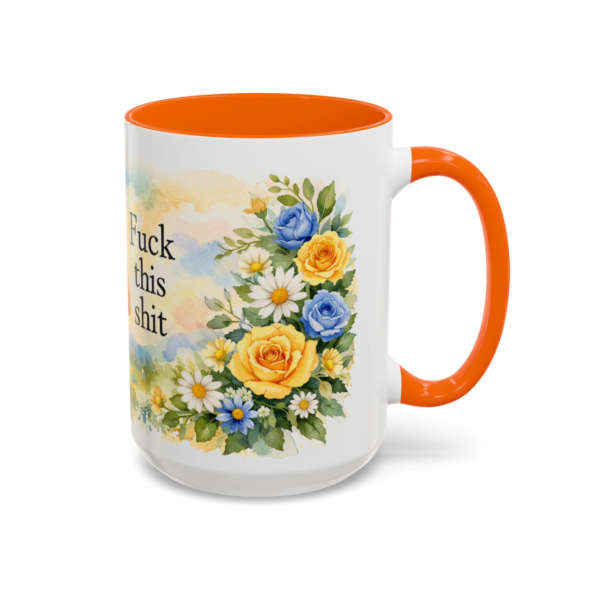 Coffee Mug — Floral 'Fuck This Shit' Accent Ceramic Mug (11/15oz)