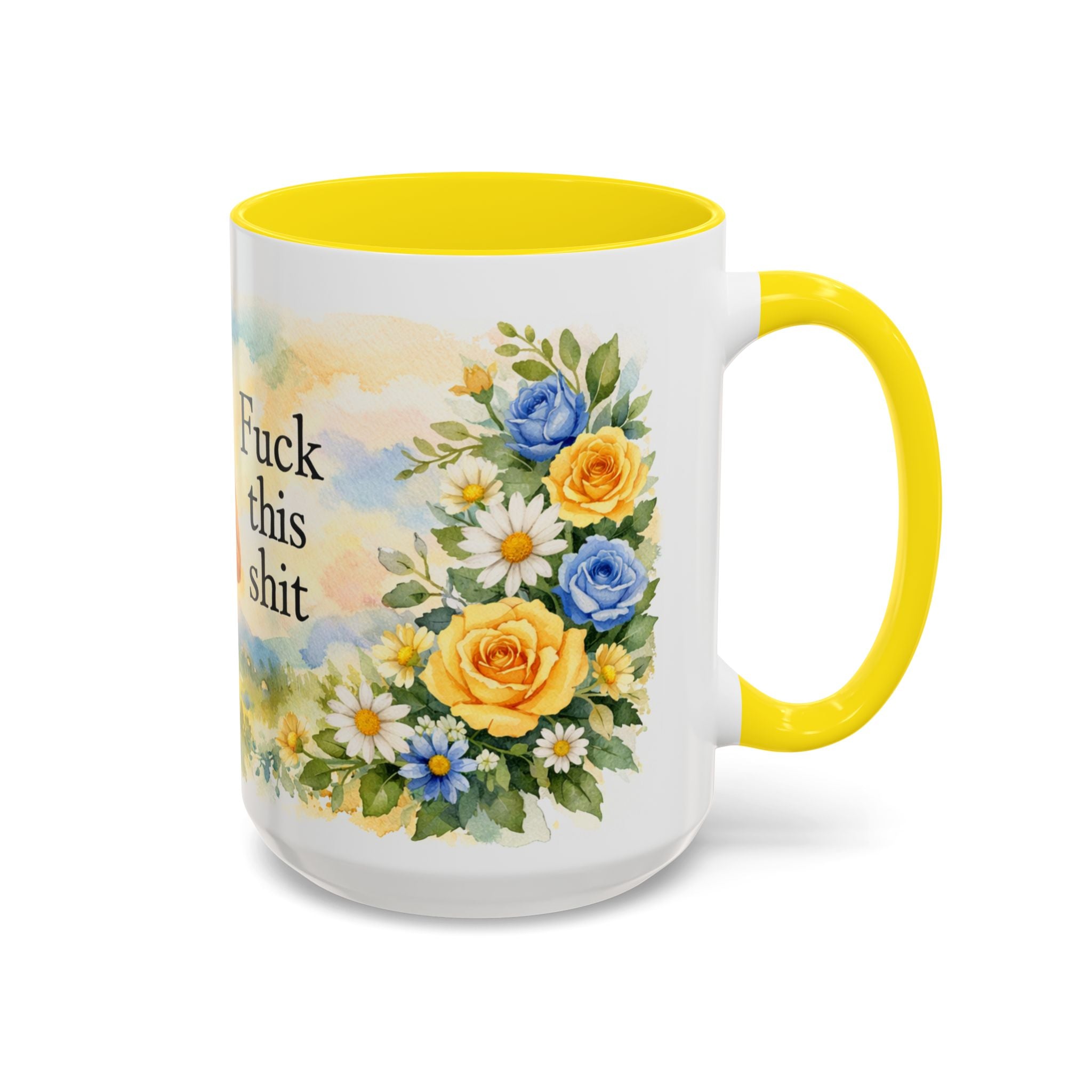 Coffee Mug — Floral 'Fuck This Shit' Accent Ceramic Mug (11/15oz)