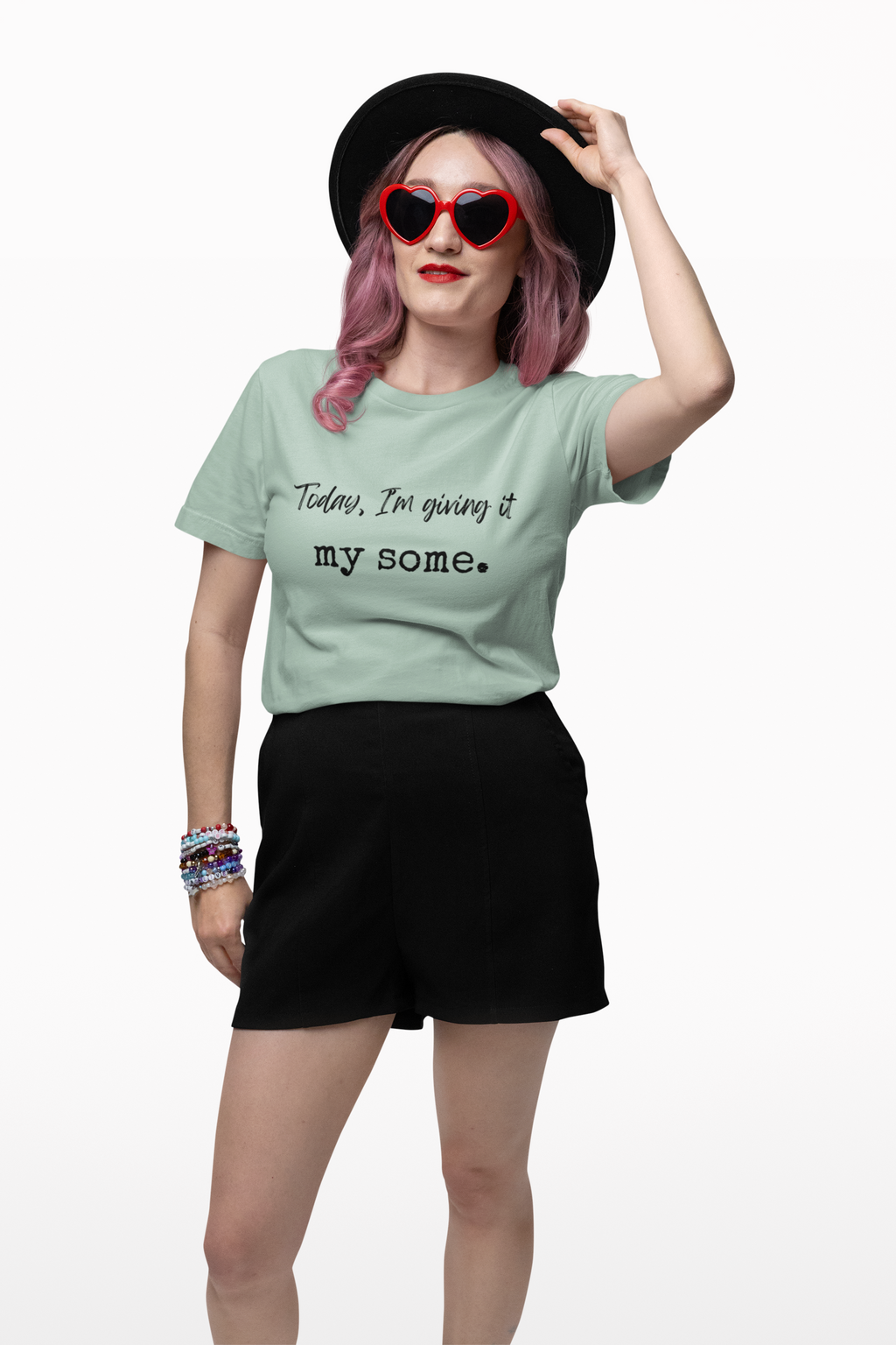 'Today I'm Giving It My Some' T-Shirt