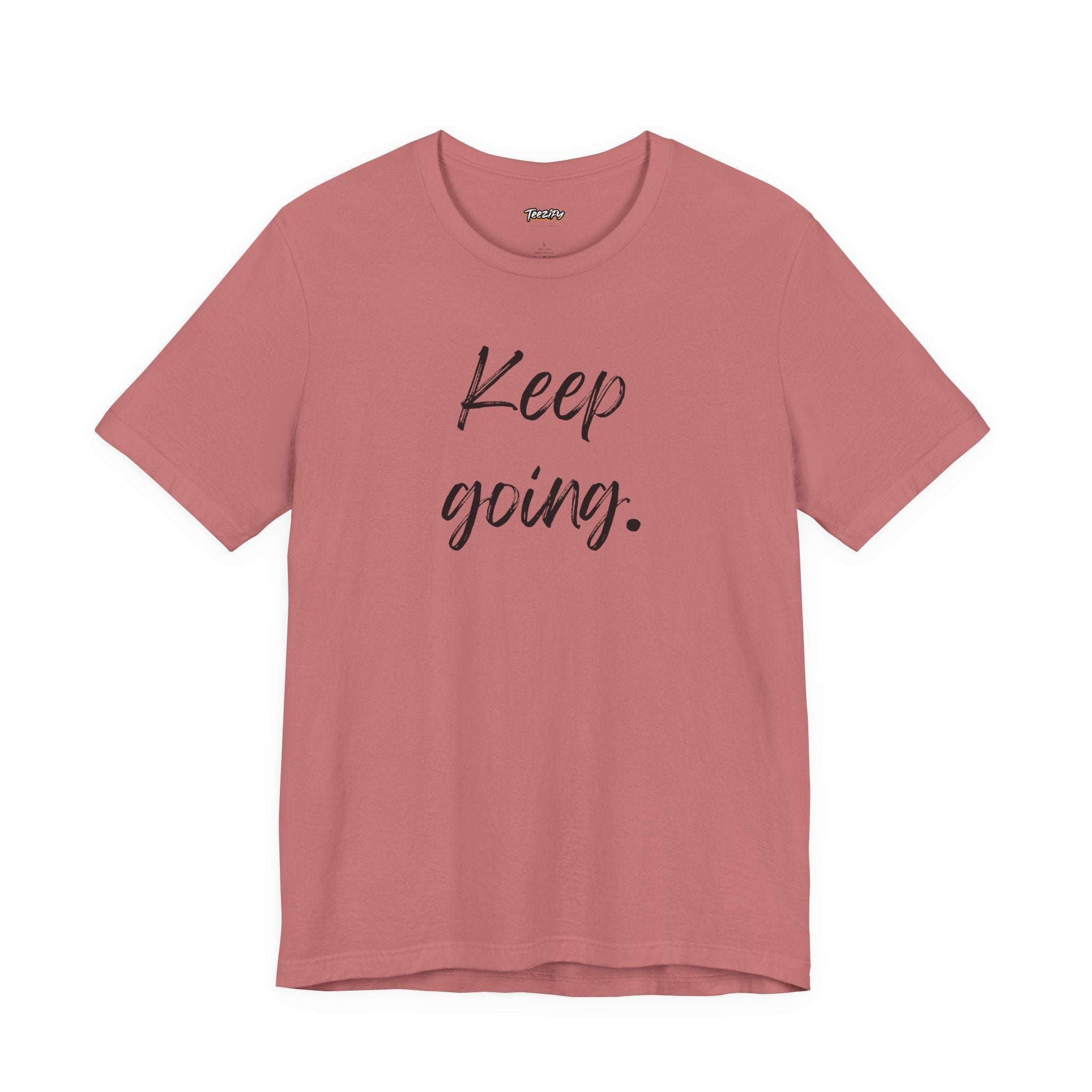 Motivational Tee - Keep Going