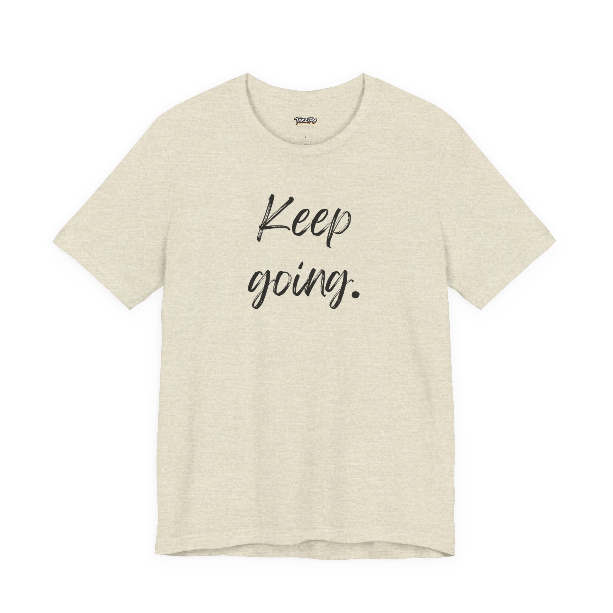 Motivational Tee - Keep Going