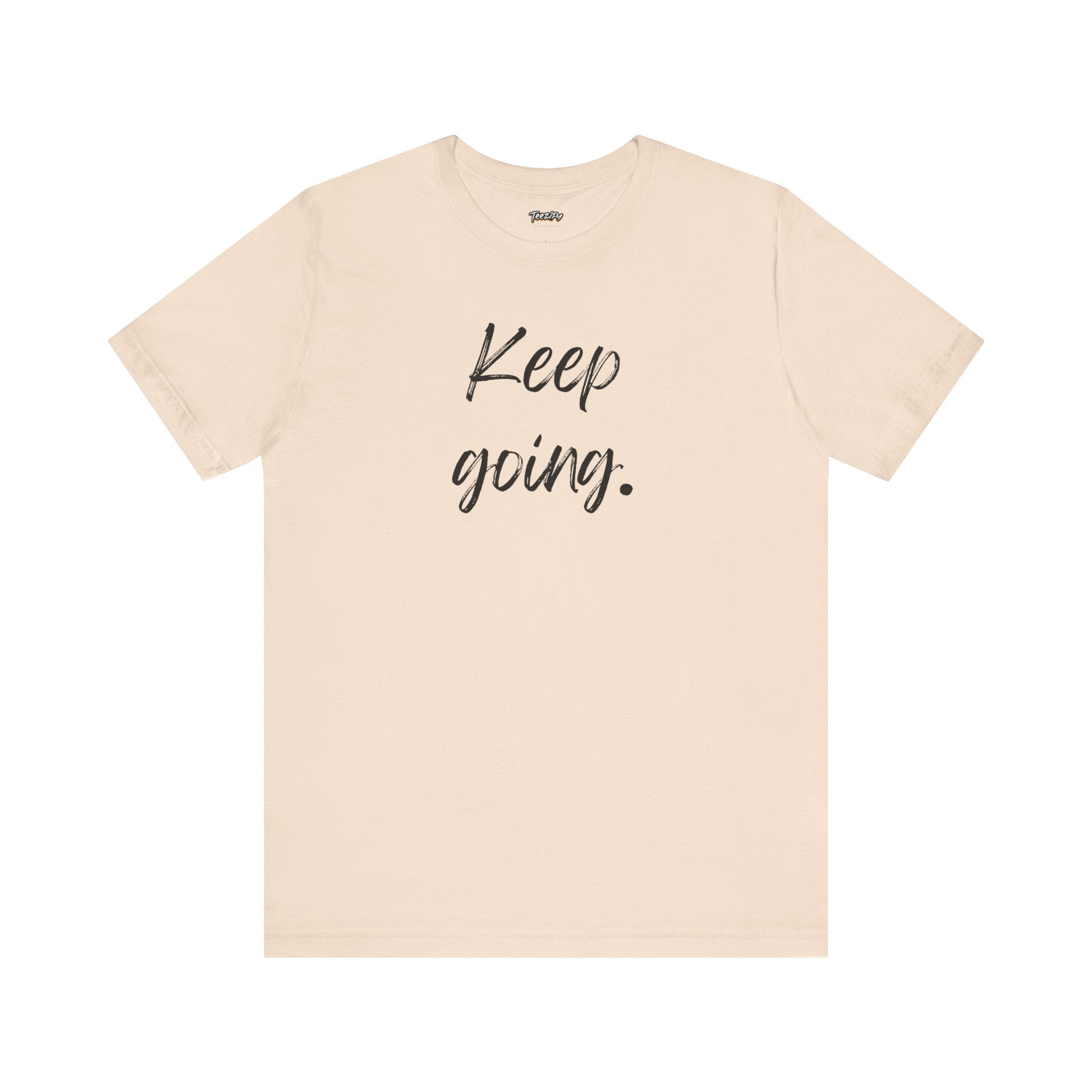 Motivational Tee - Keep Going