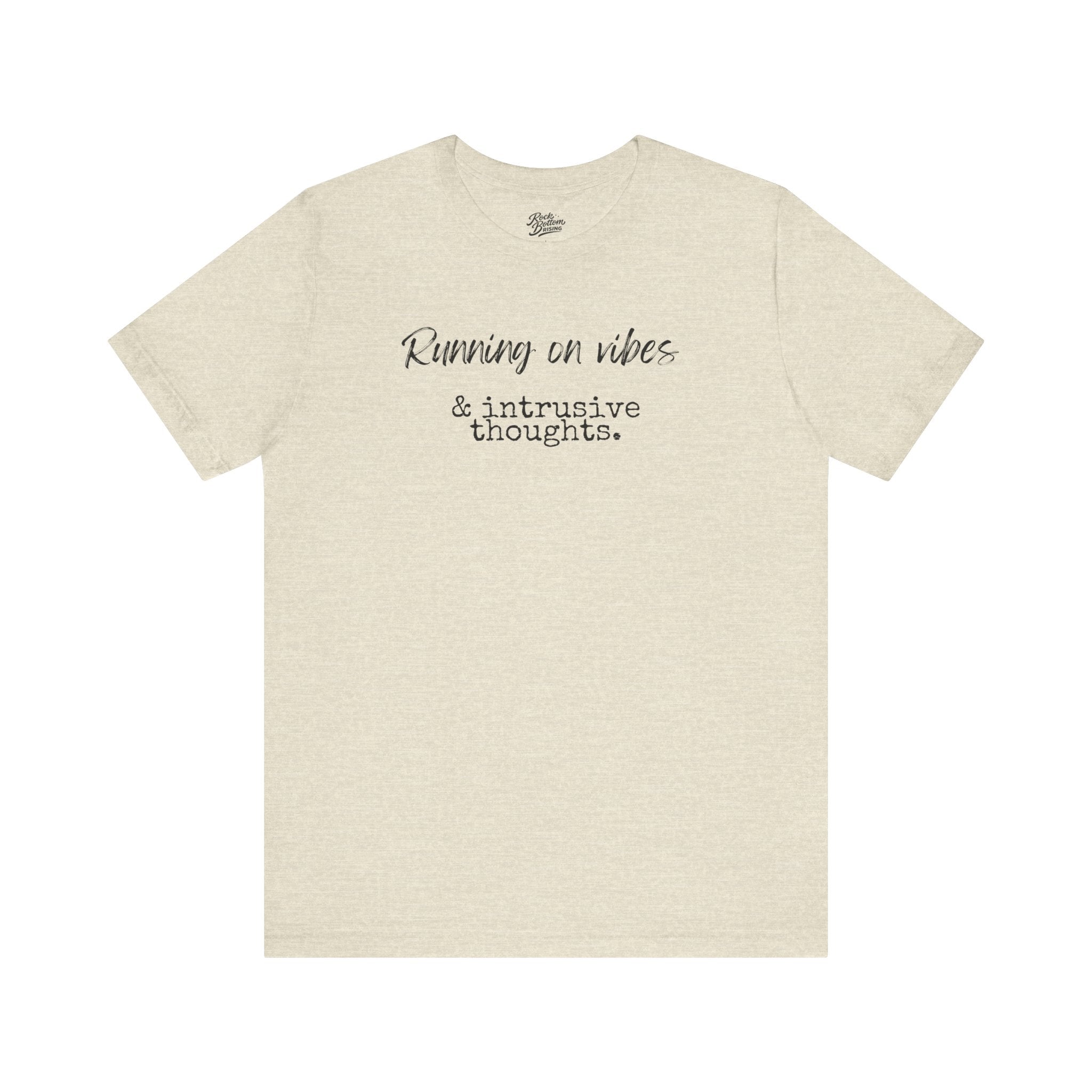Vibes & Intrusive Thoughts Tee